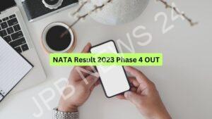 Read more about the article NATA 2023 परीक्षा 4 का परिणाम जारी, यहां देखें – NATA 2023 exam 4 result released, check here