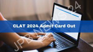 Read more about the article CLAT 2024 एडमिट कार्ड जारी, डाउनलोड करने का तरीका देखें – CLAT 2024 admit card out, check how to download