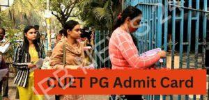 Read more about the article सीयूईटी पीजी 2024 एडमिट कार्ड 17 मार्च के लिए जारी, जानिए कैसे करें डाउनलोड – CUET PG 2024 admit card has been released for march 17, Know how to download