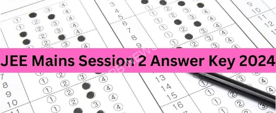 जानिए सत्र 2 के लिए जेईई मेन्स रिजल्ट 2024 कब, कहां और कैसे जांचें - Know when, where and how to check JEE mains result 2024 for session 2