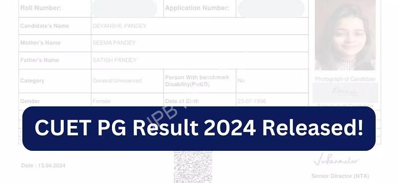 सीयूईटी पीजी परिणाम 2024 जारी, डाउनलोड करने का तरीका देखें। CUET PG result 2024 released, Check how to download