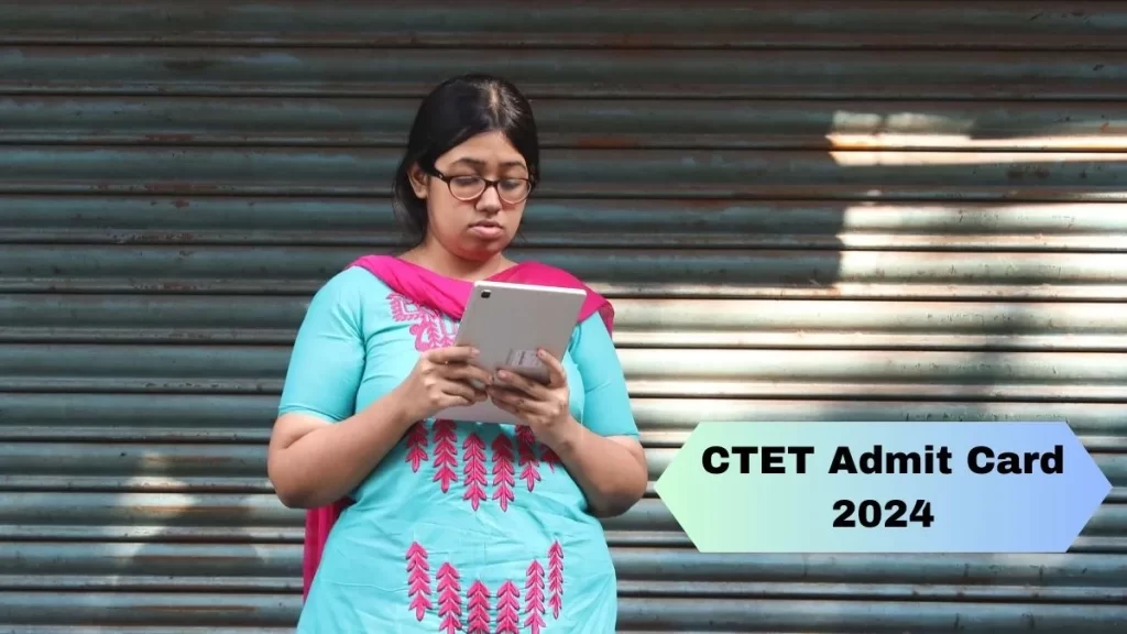 सीबीएसई ने जारी किया सीटीईटी 2024 हॉल टिकट, जानें कैसे करें डाउनलोड - CBSE released CTET 2024 hall ticket, check how to download