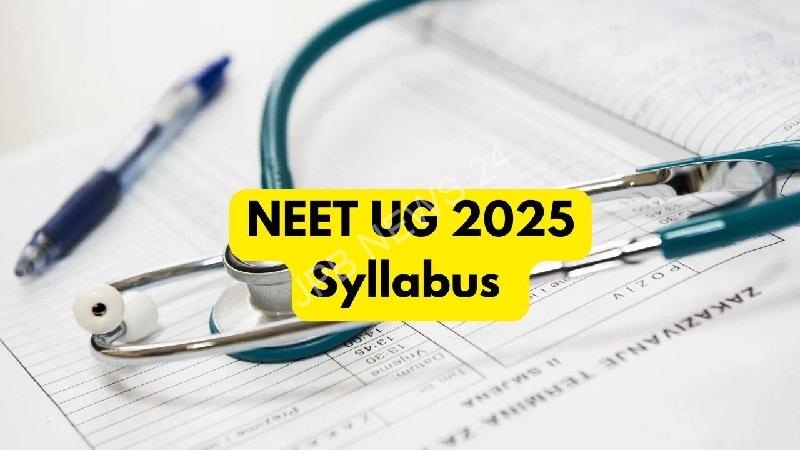 एनटीए ने NEET UG 2025 का सिलेबस जारी किया, आधिकारिक परीक्षा पोर्टल लॉन्च - NTA releases NEET UG 2025 syllabus, launches official exam portal