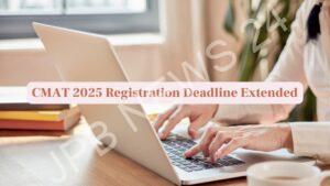 Read more about the article CMAT 2025 रजिस्ट्रेशन की तारीख बढ़ी, जानें कैसे करें आवेदन – CMAT 2025 registration date extended, know how to apply